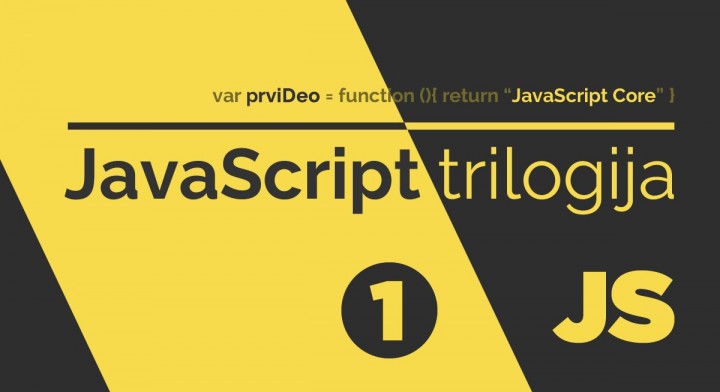 JavaScript Trilogija - I deo