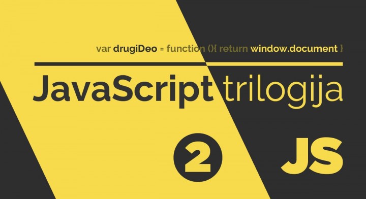 JavaScript Trilogija - II deo