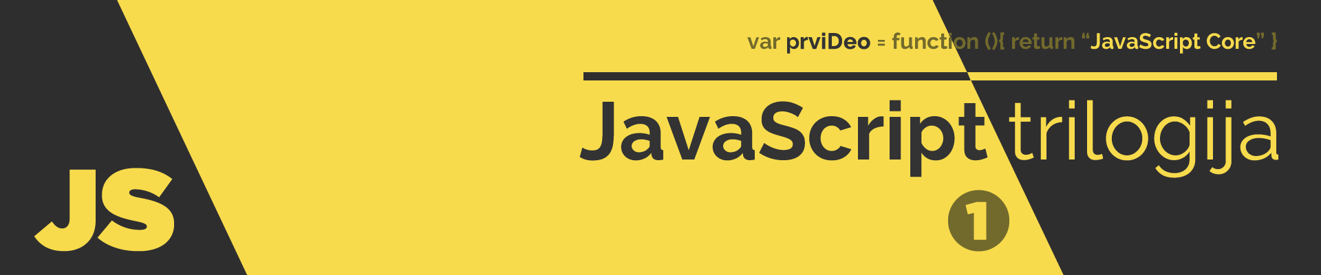 JavaScript Trilogija - I deo