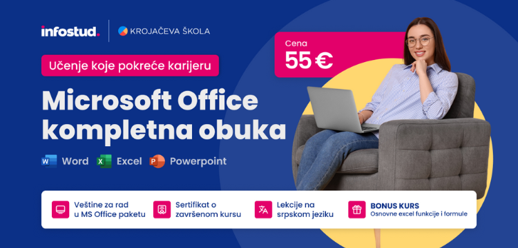 Iskoristi specijalnu ponudu Krojačeve škole: Paket MS Office kurseva i POKLON!