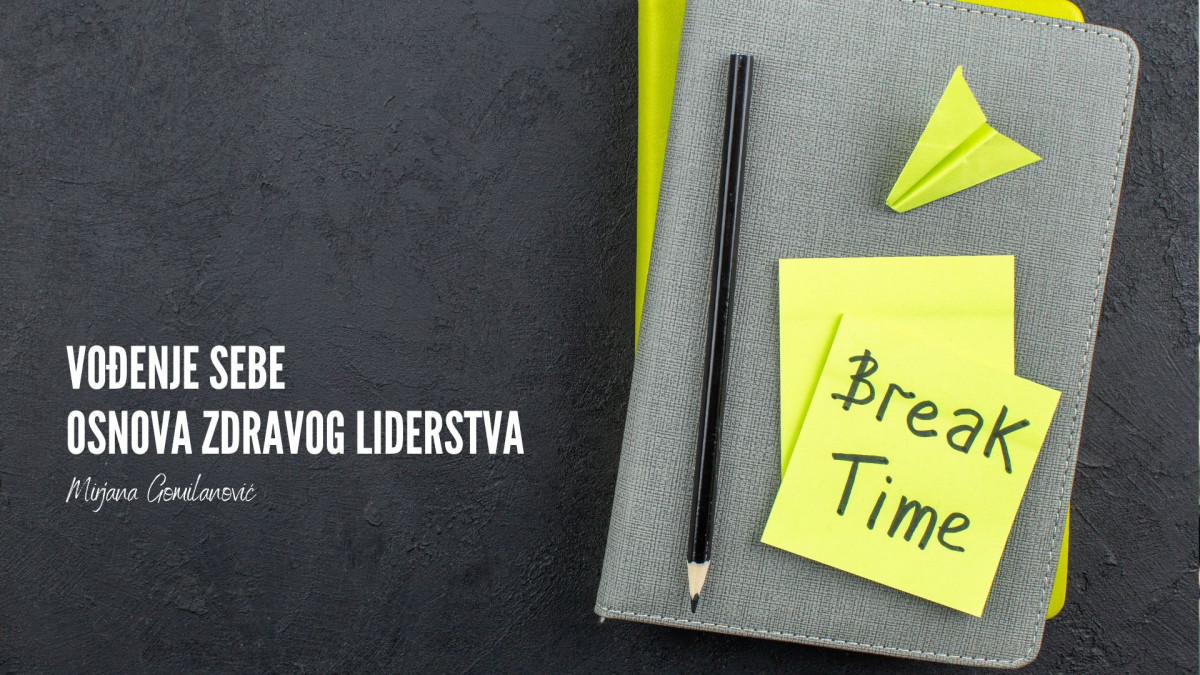 Vođenje sebe – osnova zdravog liderstva